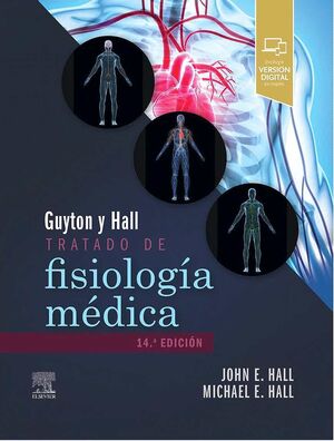 GUYTON & HALL. TRATADO DE FISIOLOGÍA MÉDICA