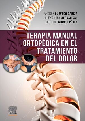 TERAPIA MANUAL ORTOPÉDICA EN EL TRATAMIENTO DEL DOLOR