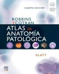 ROBBINS Y COTRAN. ATLAS DE ANATOMÍA PATOLÓGICA