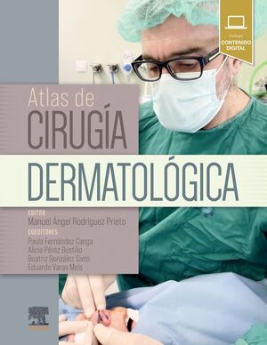 ATLAS DE CIRUGÍA DERMATOLÓGICA