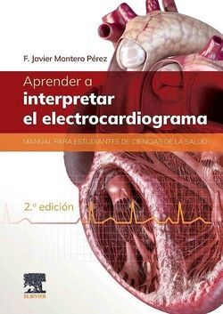 APRENDER INTERPRETAR ELECTROCARDIOGRAMA MANUAL ESTUDIANTES