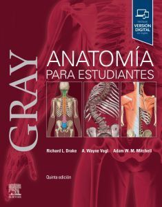 GRAY. ANATOMÍA PARA ESTUDIANTES  (5ª EDIC.)