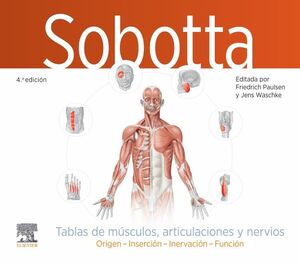 SOBOTTA. TABLAS DE MÚSCULOS, ARTICULACIONES Y NERVIOS (4ª EDICION)
