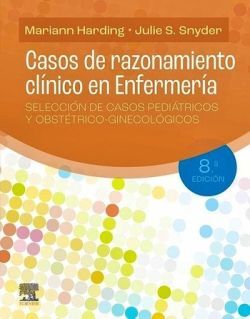 CASOS DE RAZONAMIENTO CLÍNICO EN ENFERMERÍA (8ª EDICIÓN)