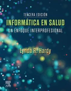 INFORMÁTICA EN SALUD UN ENFOQUE INTERPROFESIONAL