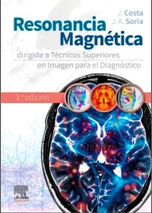 RESONANCIA MAGNETICA PARA TECNICOS SUPERIORES EN IMAGEN