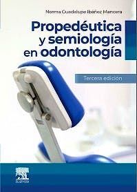 PROPEDEUTICA Y SEMIOLOGIA EN ODONTOLOGIA