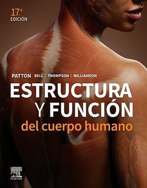 ESTRUCTURA Y FUNCION DEL CUERPO HUMANO