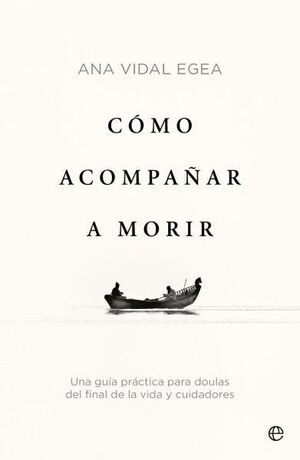CÓMO ACOMPAÑAR A MORIR