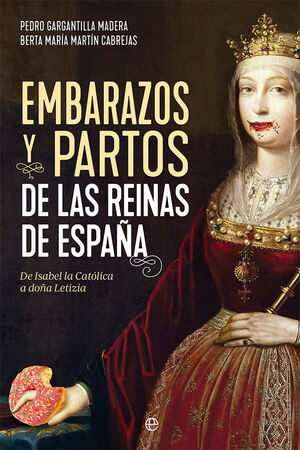 EMBARAZOS Y PARTOS DE LAS REINAS DE ESPAÑA