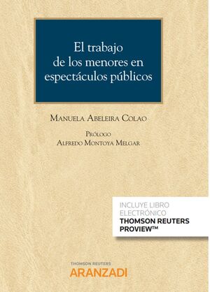 EL TRABAJO DE LOS MENORES EN ESPECTÁCULOS PÚBLICOS (PAPEL + E-BOO