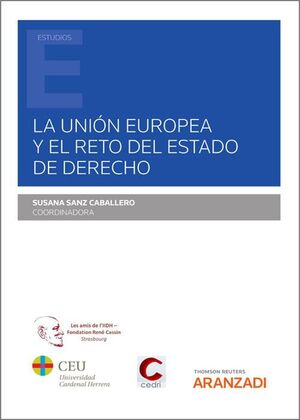 UNIÓN EUROPEA Y EL RETO DEL ESTADO DE DERECHO, LA