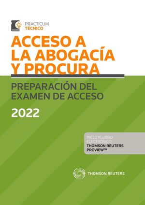 ACCESO A LA ABOGACÍA Y PROCURA. PREPARACIÓN DEL EXAMEN DE ACCESO 2022