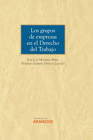 GRUPOS DE EMPRESAS EN EL DERECHO DEL TRABAJO, LOS