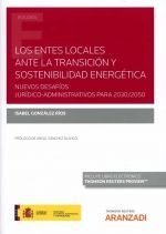 LOS ENTES LOCALES ANTE LA TRANSICIÓN Y SOSTENIBILIDAD ENERGÉTICA (PAPEL + E-BOOK