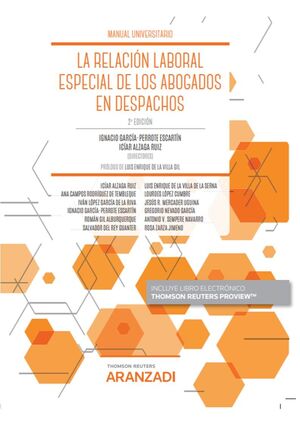 RELACIÓN LABORAL ESPECIAL DE LOS ABOGADOS EN LOS DESPACHOS, LA