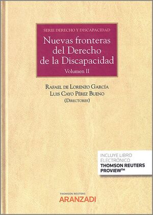 NUEVAS FRONTERAS DEL DERECHO DE LA DISCAPACIDAD.
