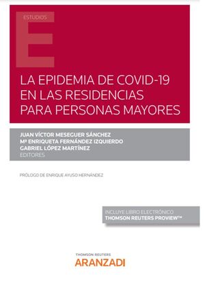 LA EPIDEMIA DE COVID-19 EN LAS RESIDENCIAS PARA PERSONAS MAYORES (PAPEL + E-BOOK