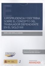 JURISPRUDENCIA Y DOCTRINA SOBRE EL CONCEPTO DEL TRABAJADOR DEPEND