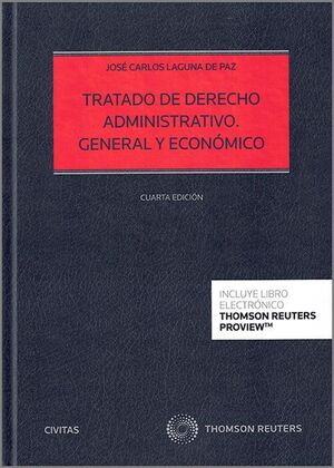 TRATADO DE DERECHO ADMINISTRATIVO GENERAL Y ECONOMICO 4 EDICION