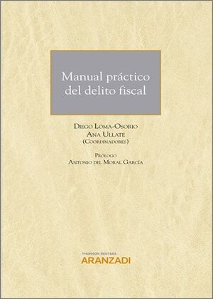 MANUAL PRÁCTICO DEL DELITO FISCAL (DÚO)