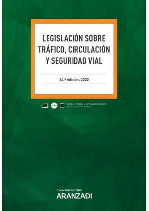 LEGISLACIÓN SOBRE TRÁFICO, CIRCULACIÓN Y SEGURIDAD VIAL