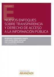 NUEVOS ENFOQUES SOBRE TRANSPARENCIA Y DERECHO DE ACCESO A LA INFORMACION PUBLICA