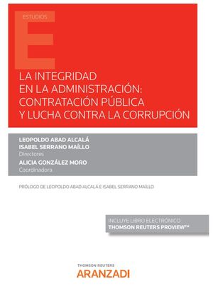 LA INTEGRIDAD EN LA ADMINISTRACIÓN: CONTRATACIÓN PÚBLICA Y LUCHA CONTRA LA CORRUPCION