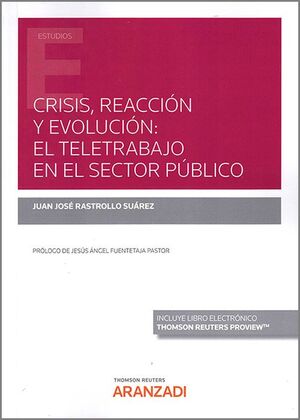 CRISIS, REACCIÓN Y EVOLUCIÓN: EL TRABAJO EN EL SECTOR PUBLICO