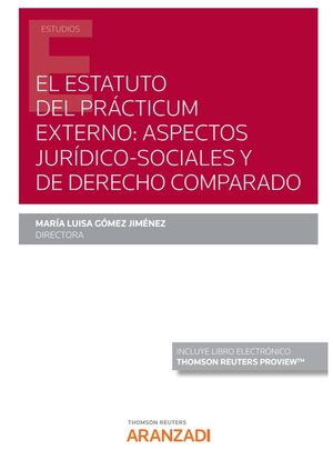 EL ESTATUTO DEL PRÁCTICUM EXTERNO: ASPECTOS JURÍDICOS-SOCIALES COMPARADOS (PAPEL