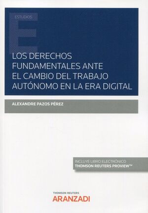DERECHOS FUNDAMENTALES ANTE EL CAMBIO DEL TRABAJO AUTONOMO