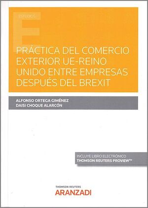 PRÁCTICA DEL COMERCIO EXTERIOR UE-REINO UNIDO ENTRE EMPRESAS DESPUÉS DEL BREXIT