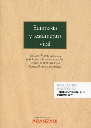 EUTANASIA Y TESTAMENTO VITAL