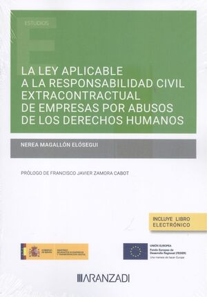 LEY APLICABLE A LA RESPONSABILIDAD CIVIL EXTRACONTRACTUAL DE EMPRESAS POR ABUSOS