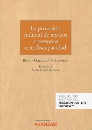 PROVISIÓN JUDICIAL DE APOYOS A PERSONAS CON DISCAPACIDAD, LA