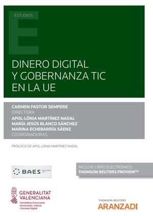 DINERO DIGITAL Y GOBERNANZA TIC EN LA UE (PAPEL + E-BOOK)