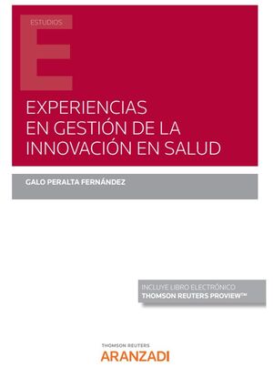 EXPERIENCIAS EN GESTIÓN DE LA INNOVACIÓN EN SALUD (PAPEL + E-BOOK)