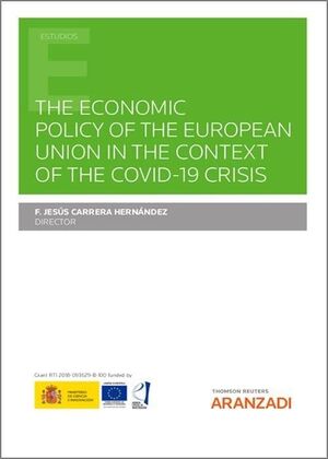THE ECONOMIC POLICY OF THE EUROPEAN UNION IN THE CONTEXT OF THE COVID-19 CRISIS