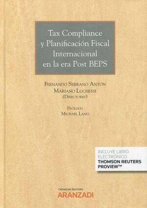 TAX COMPLIANCE Y PLANIFICACIÓN FISCAL INTERNACIONAL EN LA ERA POST BEPS