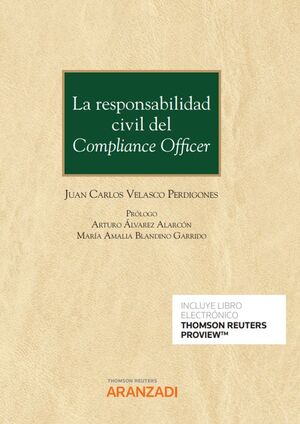 LA RESPONSABILIDAD CIVIL DEL COMPLIANCE OFFICER (PAPEL + E-BOOK)