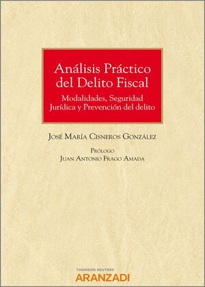 ANÁLISIS PRÁCTICO DEL DELITO FISCAL