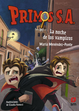 LA NOCHE DE LOS VAMPIROS  (PRIMOS S.A. 8)