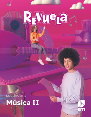 MÚSICA II. SECUNDARIA. REVUELA