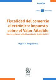 FISCALIDAD DEL COMERCIO ELECTRÓNICO: IMPUESTO SOBRE EL VALOR AÑADIDO 2021.