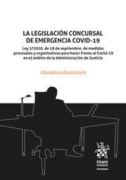 LA LEGISLACIÓN CONCURSAL DE EMERGENCIA COVID-19