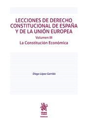 LECCIONES DE DERECHO CONSTITUCIONAL DE ESPAÑA Y DE LA UNION EUROPEA