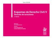 ESQUEMAS DE DERECHO CIVIL V. DERECHO DE SUCESIONES. (4ªED.)