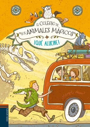 EL COLEGIO ANIMALES MAGICOS 4. ¡QUE ALUCINE!
