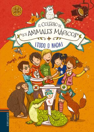 EL COLEGIO DE LOS ANIMALES MAGICOS ¡TODO O NADA!