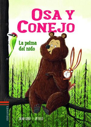 OSA Y CONEJO 2. LA PELMA DEL NIDO